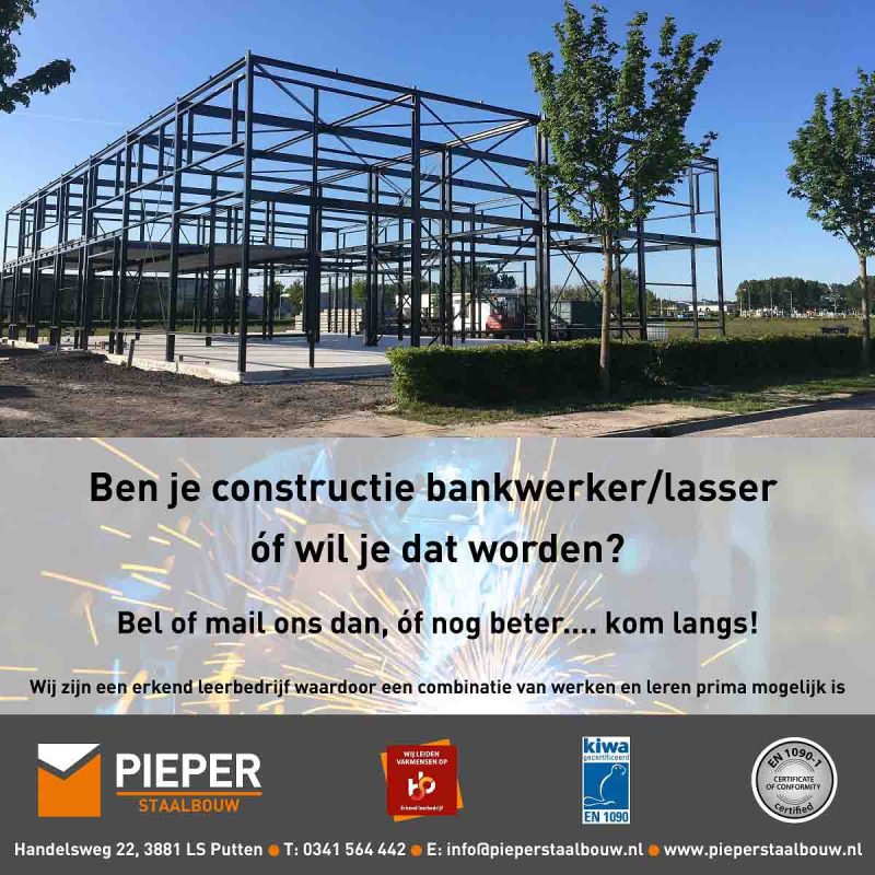 Vacature constructiebankwerker-lasser juni 2023 | Werken bij Pieper Staalbouw
